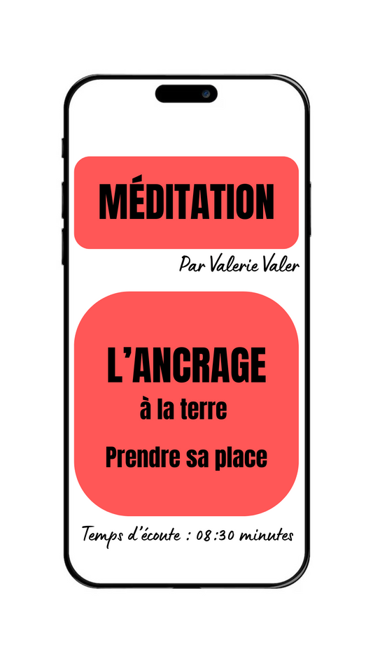 L'ANCRAGE à la terre - Prendre sa place